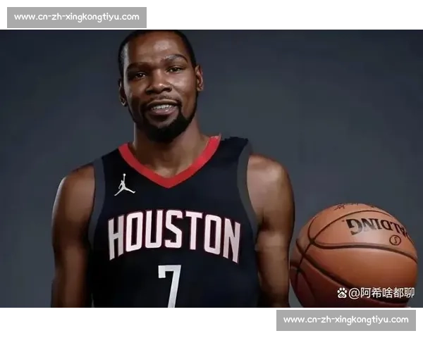 杜兰特空降火箭！五换一震撼交易达成，西部第二剑指争冠，雷霆卫冕承压